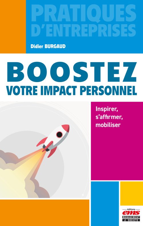 didier-burgaud-livre-boostez-votre-impact-personnel-inspirer-saffirmer-mobiliser